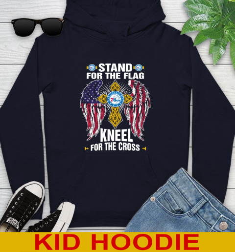 NBA Basketball Philadelphia 76ers Stand For Flag Kneel For The Cross Shirt Youth Hoodie 3