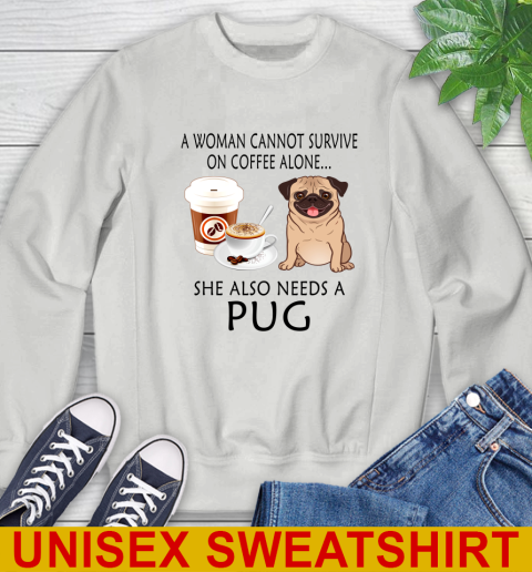 Women cannot survive on coffee alone she also need a PUG tshirt 27