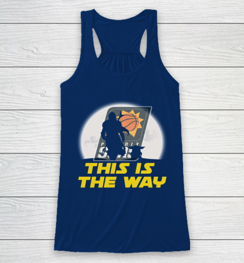 Phoenix Suns NBA Basketball Star Wars Yoda And Mandalorian This Is The Way Racerback Tank 6