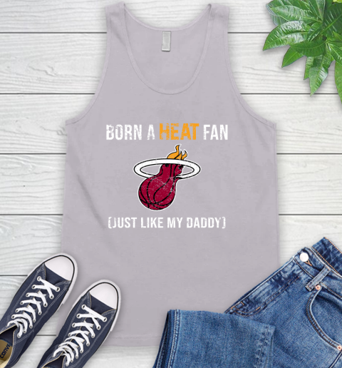 NBA Miami Heat Loyal Fan Just Like My Daddy Basketball Shirt Tank Top 3