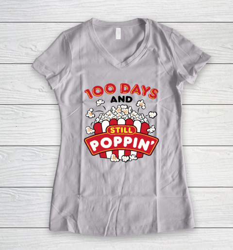 100 Days of School Popcorn Teacher Student Still Poppin Women's V-Neck T-Shirt