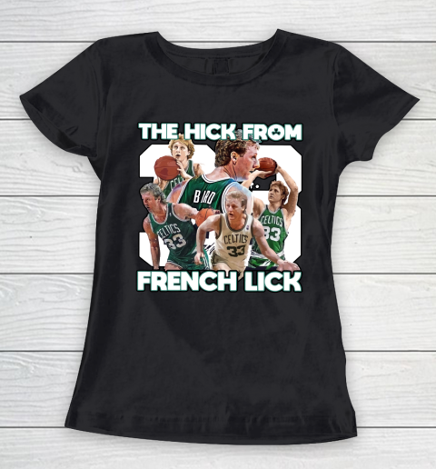 33 The Hick From French Lick Women's T-Shirt