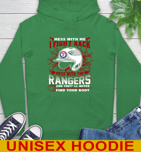 MLB Baseball Texas Rangers Mess With Me I Fight Back Mess With My Team And They'll Never Find Your Body Shirt Hoodie 8