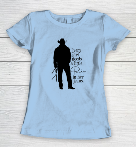Every Girl Needs A Little Rip In Her Jeans T Shirt Women's T-Shirt 4
