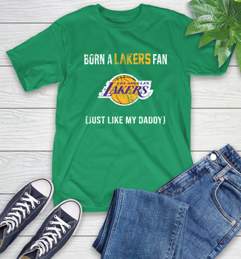 NBA Los Angeles Lakers Loyal Fan Just Like My Daddy Basketball Shirt T-Shirt 8