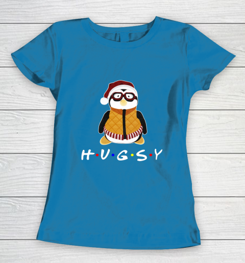 Funny Tee Hugsy Penguin For Friends Christmas Unagi Lobster Women's T-Shirt 6