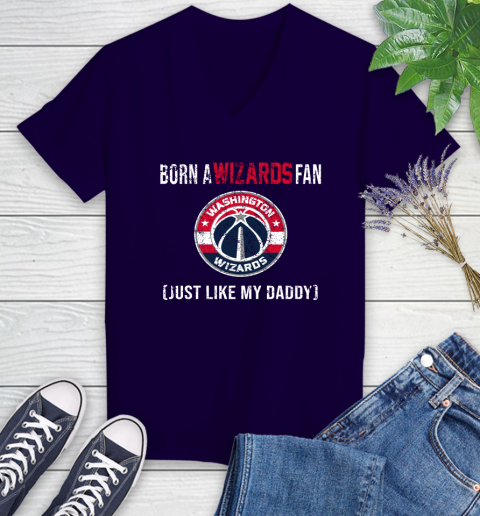 NBA Washington Wizards Loyal Fan Just Like My Daddy Basketball Shirt Women's V-Neck T-Shirt 3