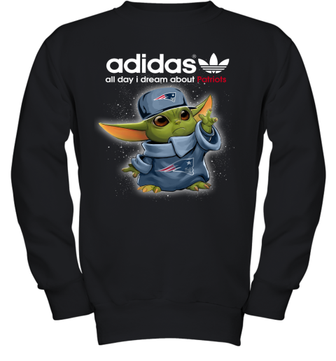 Baby Yoda Adidas All Day I Dream About New England Patriots Youth Sweatshirt