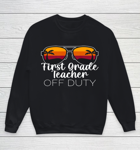 1st Grade Teacher Off Duty Sunglasses Beach Sunset Youth Sweatshirt