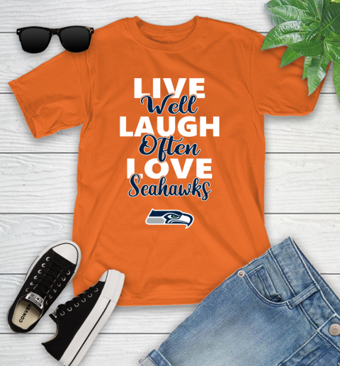 NFL Football Seattle Seahawks Live Well Laugh Often Love Shirt Youth T-Shirt 8