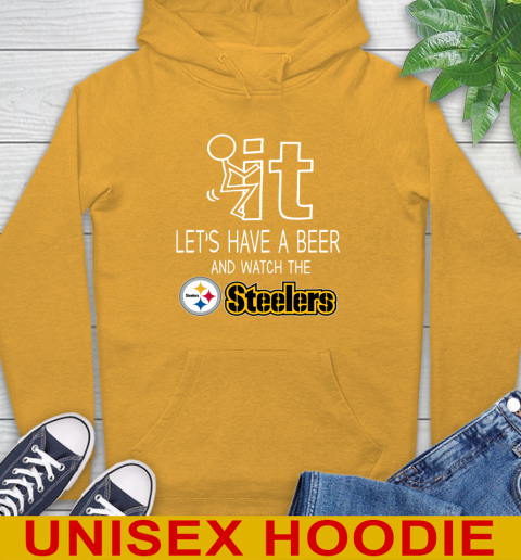Pittsburgh Steelers Football NFL Let's Have A Beer And Watch Your Team Sports Hoodie 2