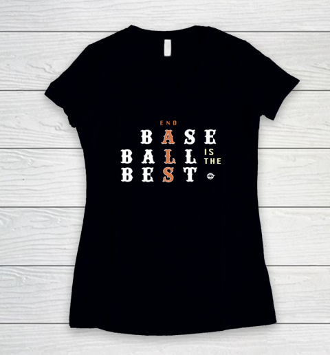 End ALS Baseball Is The Best Women's V-Neck T-Shirt
