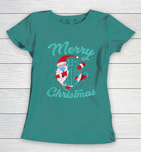Merry Christmas Ho Ho Ho Santa Claus Wearing A Face Mask Women's T-Shirt 10