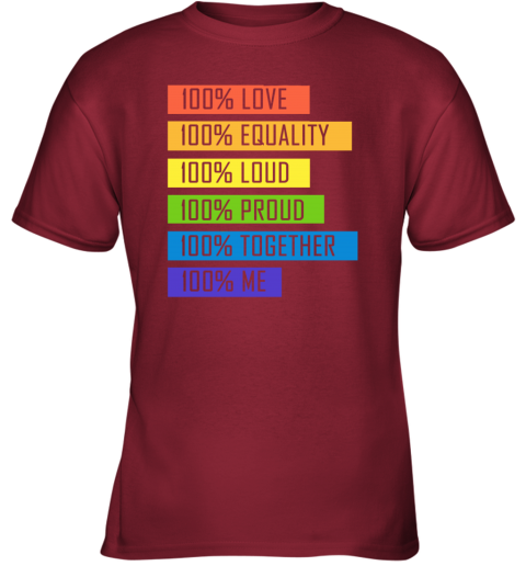 xhp5 100 love equality loud proud together 100 me lgbt youth t shirt 26 front cardinal