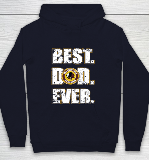 NFL Washington Redskins Football Best Dad Ever Family Shirt Youth Hoodie 2