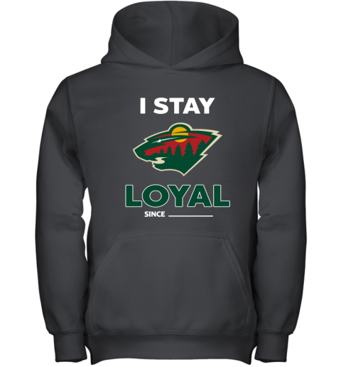 Minnesota Wild I Stay Loyal fkwj minnesota wild i stay loyal youth hoodie 43 front black