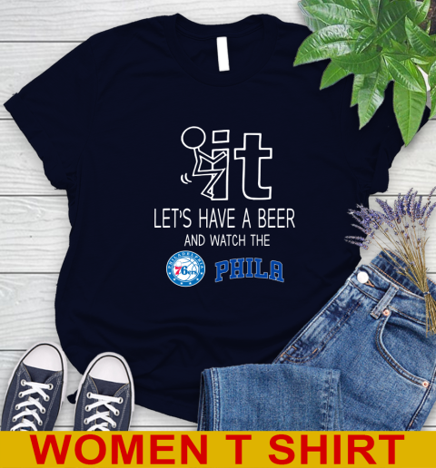 Philadelphia 76ers Basketball NBA Let's Have A Beer And Watch Your Team Sports Women's T-Shirt 2