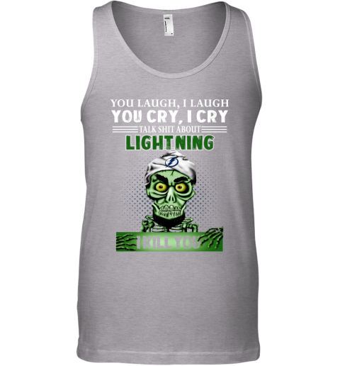 NHL Talk Shit About Tampa Bay Lightning I Kill You Achmed The Dead Terrorist Jeffrey Dunham Hockey 9X9uB9Gol3q unisex tank 17 95 151514 front sport grey
