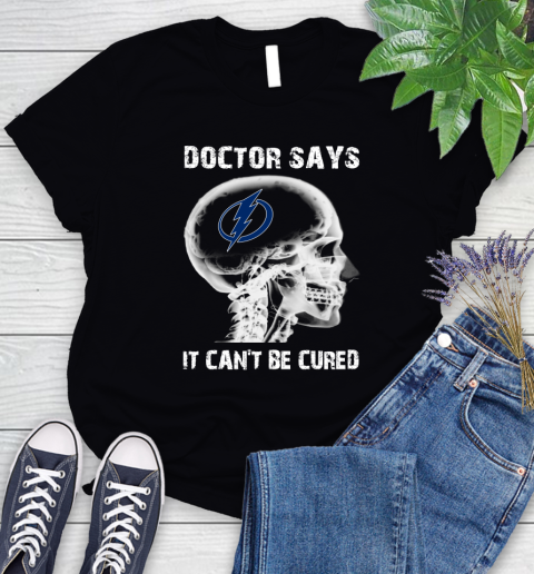 NHL Tampa Bay Lightning Hockey Skull It Can't Be Cured Shirt Women's T-Shirt