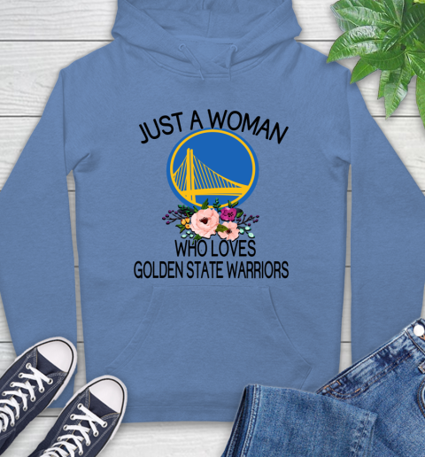 NBA Just A Woman Who Loves Golden State Warriors Basketball Sports Hoodie 9