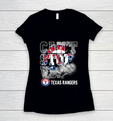 MLB Texas Rangers Baseball Can't Stop Vs Rangers Women's V-Neck T-Shirt