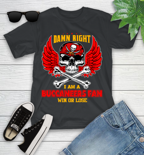 NFL Damn Right I Am A Tampa Bay Buccaneers Win Or Lose Skull Football Sports Youth T-Shirt