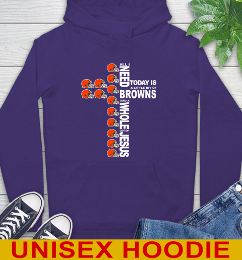 NFL All I Need Today Is A Little Bit Of Cleveland Browns Cross Shirt Hoodie 5