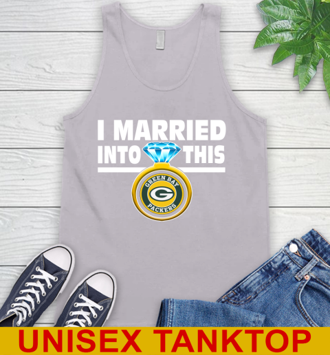 Green Bay Packers NFL Football I Married Into This My Team Sports Tank Top 3