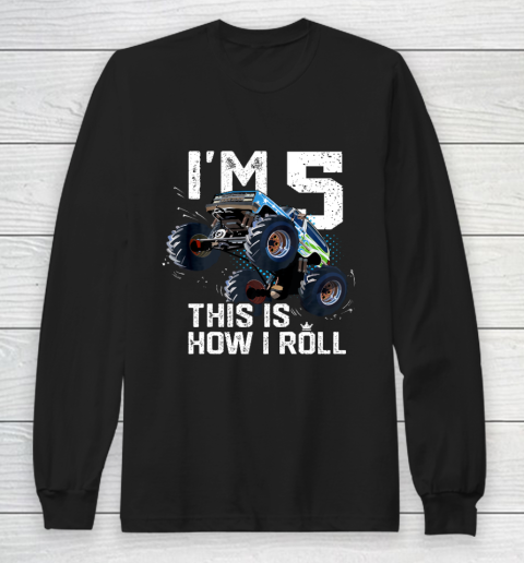 Kids I'm 5 This is How I Roll Monster Truck 5th Birthday Boy Gift 5 Year Old Long Sleeve T-Shirt
