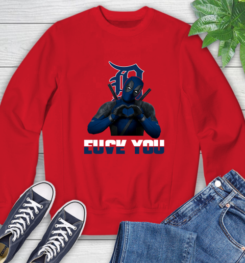 MLB Detroit Tigers Deadpool Love You Fuck You Baseball Sports Sweatshirt 10