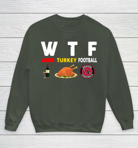 Arizona Cardinals Giving Day WTF Wine Turkey Football NFL Youth Sweatshirt 8