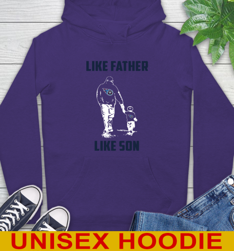 Tennessee Titans NFL Football Like Father Like Son Sports Hoodie 5