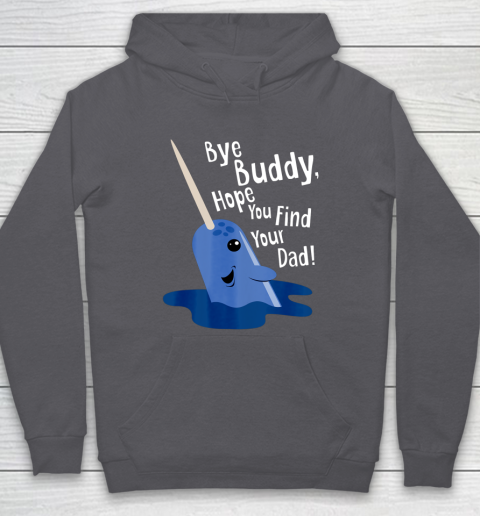Bye Buddy Narwhal Elf Funny Christmas Holiday Gift Hoodie 4