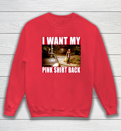 I Want My Pink Shirt Back Mean Girls Youth Sweatshirt