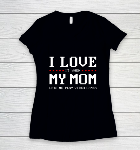 I Love My Mom T-Shirt Funny Teenager Gift Teen Boy Gamer I Love My Mom T-Shirt Funny Teenager Gift Teen Boy Gamer