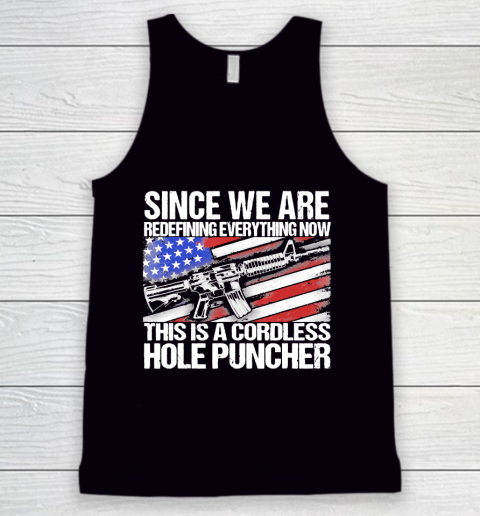 Since We Are Redefining Everything US Flag Veteran Tank Top