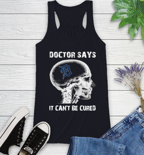 MLB Detroit Tigers Baseball Skull It Can't Be Cured Shirt Racerback Tank 7