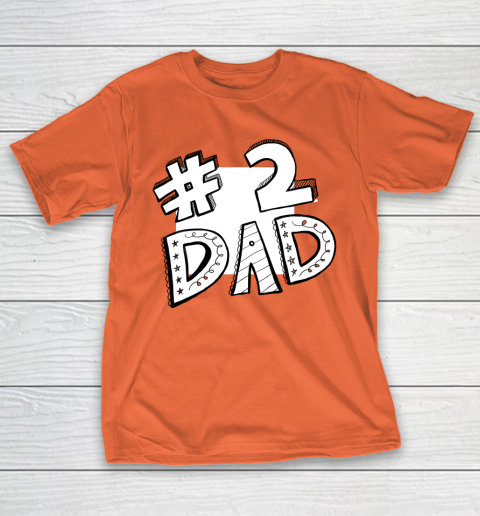 #2 Dad Father's Day T-Shirt 3