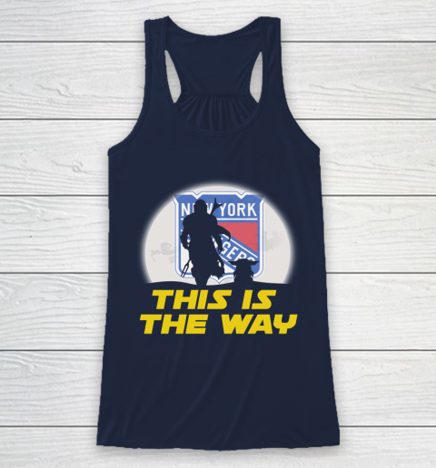 New York Rangers NHL Ice Hockey Star Wars Yoda And Mandalorian This Is The Way Racerback Tank 8