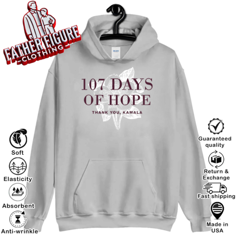 107 Days Of Hope Kamala Harris Hoodie