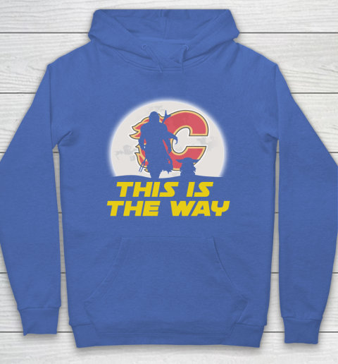 Calgary Flames NHL Ice Hockey Star Wars Yoda And Mandalorian This Is The Way Hoodie 6