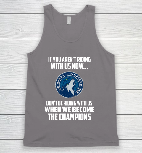 NBA Minnesota Timberwolves Basketball We Become The Champions Tank Top 6