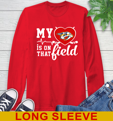 NHL My Heart Is On That Field Hockey Sports Nashville Predators Long Sleeve T-Shirt 12