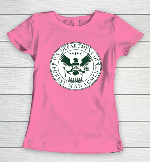 Make America Rake Again US Department Of Forest Managment Women's T-Shirt 9