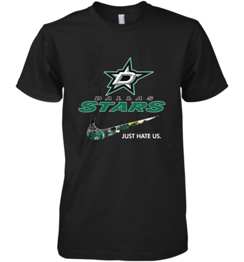 NHL Team Dallas Star x Nike Just Hate Us Hockey Premium Men's T-Shirt