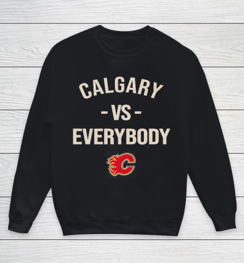 Calgary Flames Vs Everybody Youth Sweatshirt