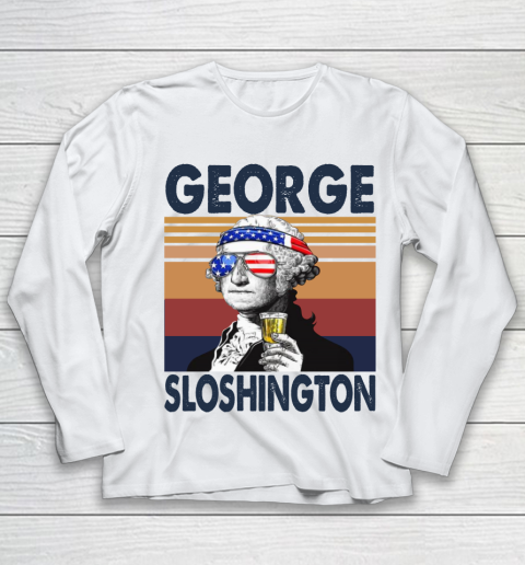 George Sloshington Drink Independence Day The 4th Of July Shirt Youth Long Sleeve