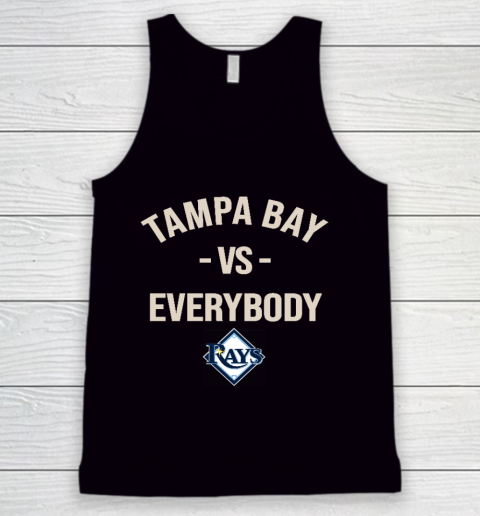 Tampa Bay Rays Vs Everybody Tank Top