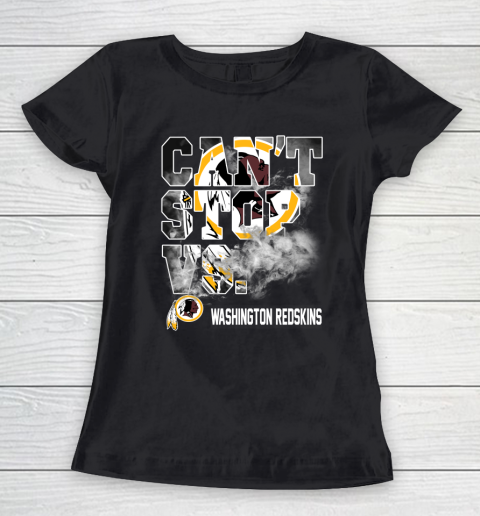 NFL Washington Redskins Can't Stop Vs Women's T-Shirt