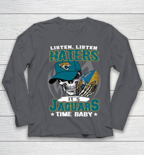Listen Haters It is JAGUARS Time Baby NFL Youth Long Sleeve 6